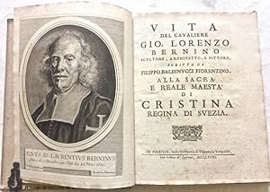 Vita del cavaliere Gio. Lorenzo Bernino, scultore, architetto, e pittore.