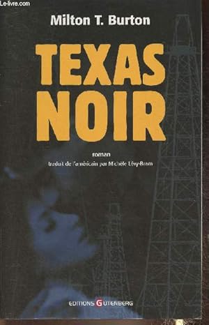 Bild des Verkufers fr Texas noir zum Verkauf von Le-Livre