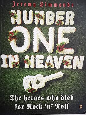 Number One in Heaven: The Heroes Who Died for Rock 'n' Roll