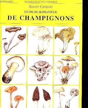 Bild des Verkufers fr Guide du ramasseur de champignons zum Verkauf von Le-Livre