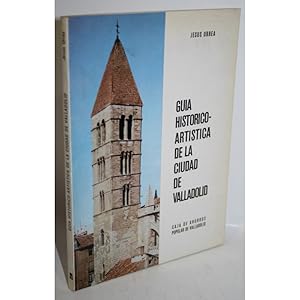 Bild des Verkufers fr GUA HISTRICO-ARTSTICA DE LA CIUDAD DE VALLADOLID zum Verkauf von Librera Salamb