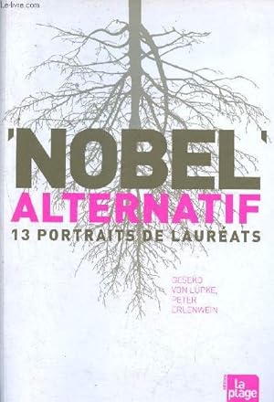 Image du vendeur pour Nobel alternatif - 13 portraits de laurats mis en vente par Le-Livre