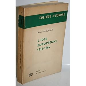 Bild des Verkufers fr L IDE EUROPENNE 1918-1965 zum Verkauf von Librera Salamb