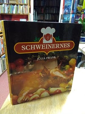 Seller image for Schweinernes. Alte und neue Rezepte. Aus dem Ungarischen. for sale by NORDDEUTSCHES ANTIQUARIAT