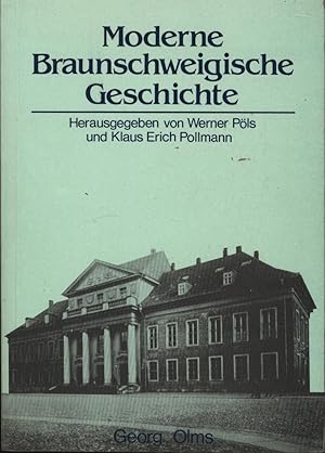 Bild des Verkufers fr Moderne Braunschweigische Geschichte zum Verkauf von Antiquariat Kastanienhof