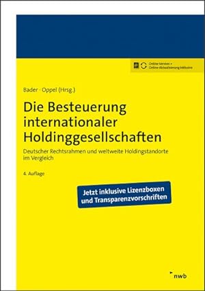 Seller image for Die Besteuerung internationaler Holdinggesellschaften : Deutscher Rechtsrahmen und weltweite Holdingstandorte im Vergleich for sale by AHA-BUCH GmbH