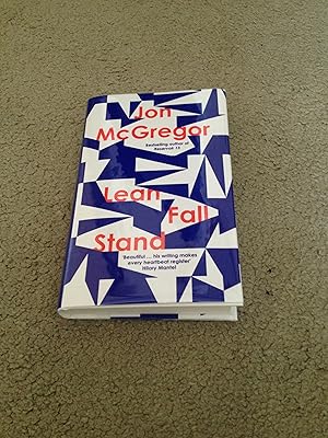 Seller image for LEAN FALL STAND: SIGNED UK FIRST EDITION HARDCOVER for sale by Books for Collectors