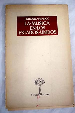 Imagen del vendedor de La msica en los Estados Unidos a la venta por Alcan Libros