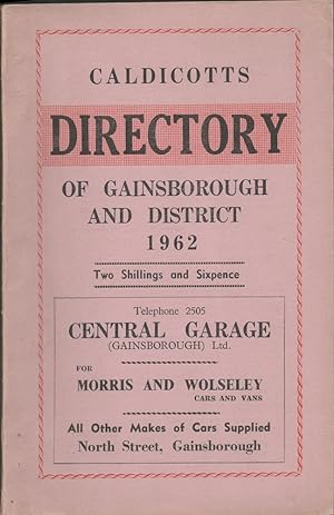 Caldecotts' Directory Of Gainsborough And District 1962 Two Shillings and Sixpence.