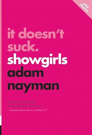 Imagen del vendedor de It Doesn't Suck: Showgirls (Paperback) a la venta por Grand Eagle Retail
