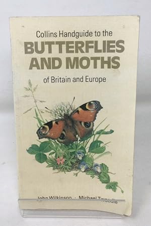Handguide to the Butterflies and Moths of Britain and Europe