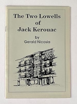 Bild des Verkufers fr The Two Lowells of Jack Kerouac zum Verkauf von Picture This (ABA, ILAB, IVPDA)