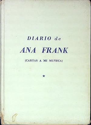 Imagen del vendedor de Diario de Ana Frank (Cartas a mi Mun~eca) a la venta por Wonder Book