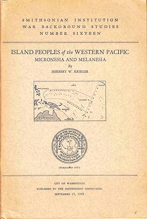 Bild des Verkufers fr Island Peoples of the Western Pacific: Micronesia and Melanesia [Smithsonian Institution War Background Studies] zum Verkauf von Kenneth Mallory Bookseller ABAA