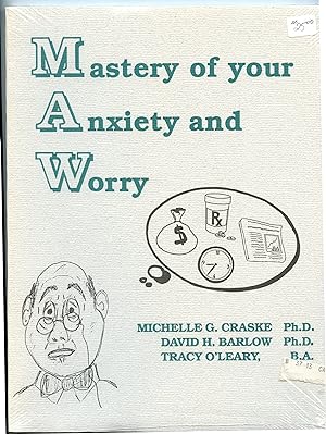 Seller image for Mastery of your Anxiety and Worry for sale by Attic Books (ABAC, ILAB)
