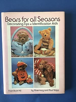 Imagen del vendedor de BEARS FOR ALL SEASONS. DECORATING TIPS - IDENTIFICATION AIDS a la venta por Il Mondo Nuovo