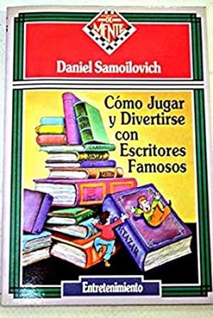 Seller image for C?mo Jugar Y Divertirse Con Escritores Famosos for sale by Green Libros