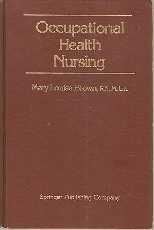Bild des Verkufers fr Occupational Health Nursing zum Verkauf von Snookerybooks