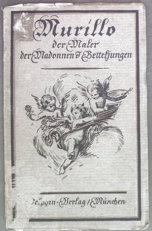Imagen del vendedor de Murillo. Der Maler der Betteljungen und Madonnen. Kleine Delphin-Kunstbcher 14. Bndchen. a la venta por books4less (Versandantiquariat Petra Gros GmbH & Co. KG)