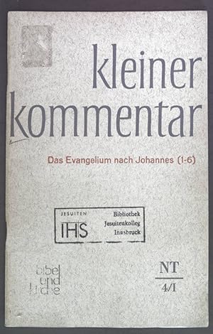 Bild des Verkufers fr Das Evangelium nach Johannes (1-6). Kleiner Kommentar NT 4/I. zum Verkauf von books4less (Versandantiquariat Petra Gros GmbH & Co. KG)