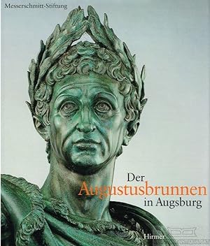 Image du vendeur pour Der Augustusbrunnen in Augsburg mis en vente par Leipziger Antiquariat
