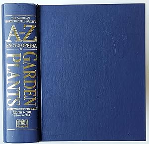 The American Horticultural Society A-Z Encyclopedia of Garden Plants