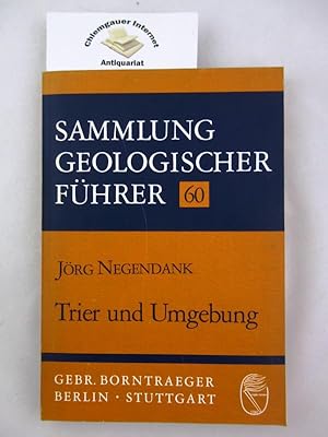 Seller image for Trier und Umgebung. Sammlung geologischer Fhrer, Band 60 . for sale by Chiemgauer Internet Antiquariat GbR