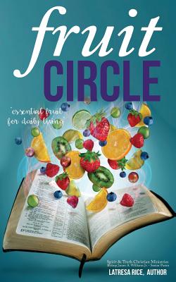 Seller image for Fruit Circle: Essential Fruit for Daily Living (Paperback or Softback) for sale by BargainBookStores