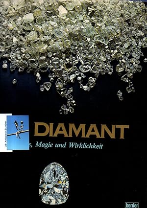 Der Diamant. Mythos, Magie und Wirklichkeit.