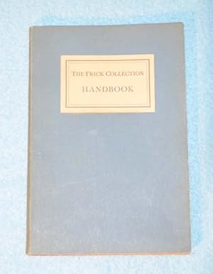 Seller image for The Frick Collection Handbook for sale by Bruce Irving