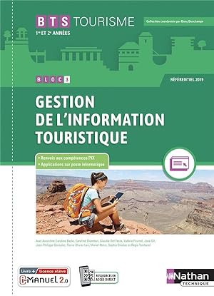 Seller image for bloc 3 : gestion de l'information touristique : BTS Tourisme : 1re et 2me annes (dition 2021) for sale by Chapitre.com : livres et presse ancienne