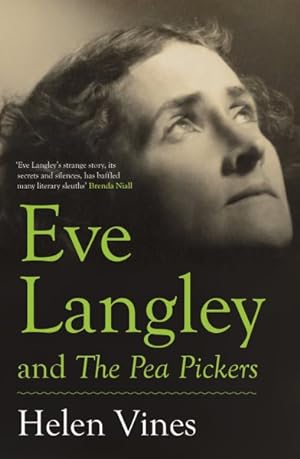 Seller image for Eve Langley and the Pea Pickers for sale by GreatBookPrices