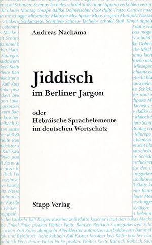 Seller image for Jiddisch im Berliner Jargon oder Hebrische Sprachelemente im deutschen Wortschatz. for sale by Fundus-Online GbR Borkert Schwarz Zerfa