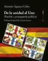 Imagen del vendedor de De la unidad al UNO: Parchs y propaganda poltica a la venta por AG Library