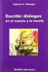 Bild des Verkufers fr ESCRIBIR DIALOGOS EN EL CUENTO Y NOVELA zum Verkauf von AG Library