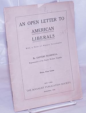 An open letter to American liberals, with a note on recent documents