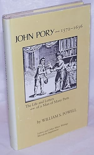 John Pory, 1572-1636: The Life and Letters of a Man of Many Parts [with] Letters and other Minor ...