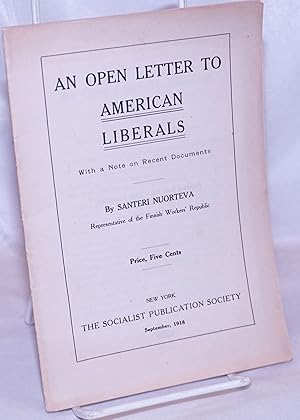 An open letter to American liberals, with a note on recent documents