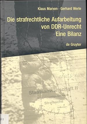 Seller image for Die strafrechtliche Aufarbeitung von DDR-Unrecht Eine Bilanz for sale by avelibro OHG