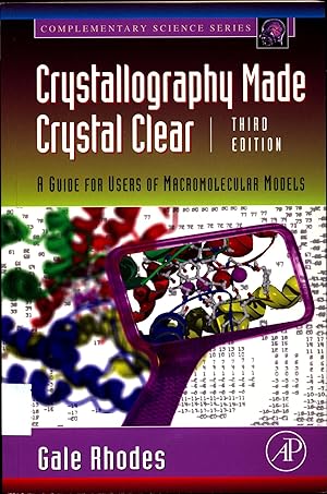 Bild des Verkufers fr Crystallography Made Crystal Clear A Guide for uses of Macromolecual Models zum Verkauf von avelibro OHG