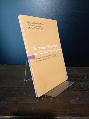 Marburger Theologie im Nationalsozialismus. Texte zur Geschichte der Evangelisch-Theologischen Fa...