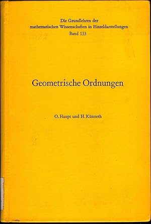 Imagen del vendedor de Geometrische Ordnungen Die Grundlehren der mathematischen Wissenschaften in Einzeldarstellungen mit besonderer Bercksichtigung der Anwendungsgebiete ; Band 133 a la venta por avelibro OHG