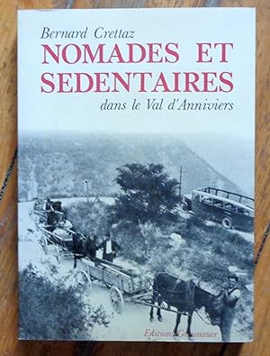 Seller image for Nomades et sdentaires. Communauts et communes en procs dans le Val d'Anniviers. for sale by La Bergerie