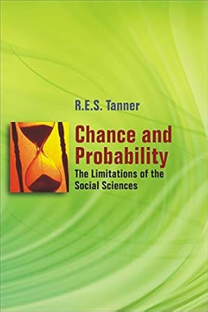 Imagen del vendedor de Chance and Probability: The Limitations of the Social Sciences a la venta por WeBuyBooks