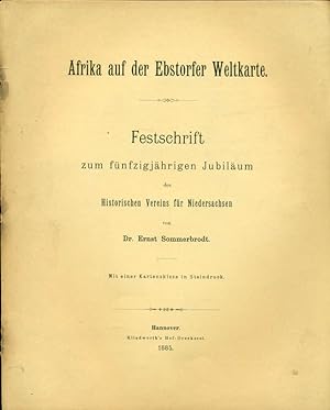 Afrika auf der Ebstorfer Weltkarte. Festschrift zum fünfzigjährigen Jubiläum des Historischen Ver...