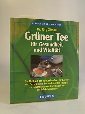 Imagen del vendedor de Grner Tee fr Gesundheit und Vitalitt Die Heilkraft des asiatischen Tees fr Krper und Seele nutzen. Die wirksamsten Rezepte zur Behandlung von Krankheiten und zur Schnheitspflege a la venta por ANTIQUARIAT Franke BRUDDENBOOKS