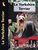 Seller image for Le Yorkshire Terrier for sale by RECYCLIVRE