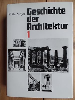 Geschichte der Architektur Band 1