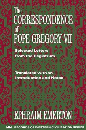 Seller image for Correspondence of Pope Gregory VII : Selected Letters from the Registrum for sale by GreatBookPrices