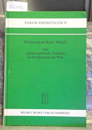 Bild des Verkufers fr Das arabisch-persische Alphabet in den Sprachen der Welt - Eine graphemisch-phonemische Untersuchung (= Forum Phoneticum herausgegeben von Hans Walter Wodarz . Zusammen mit Georg Heike . Max Mangold . Und Elmar Ternes Band 31) zum Verkauf von Antiquariat Hoffmann